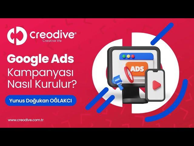 Google Ads Kampanyası Nasıl Kurulur?Başarılı Reklam Kampanyası