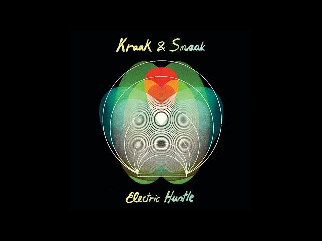 Kraak & Smaak - Electric Hustle (Full Album Stream)