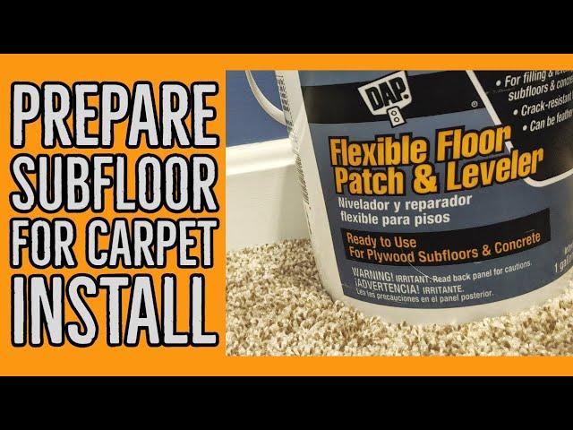 Preparing Subfloor for Lowes Carpet Install using DAP Flexible Floor Patch and Leveler