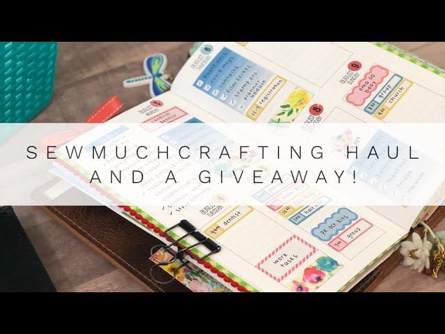 Sewmuchcrafting Haul | August 2020