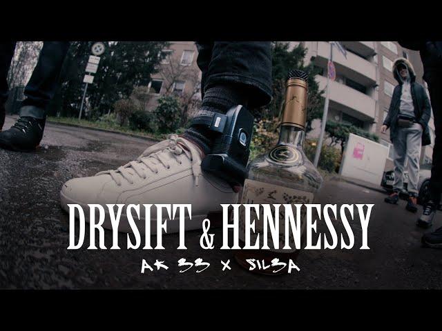 AK 33 x SIL3A - DRYSIFT & HENNESSY [prod. von Nisbeatz]