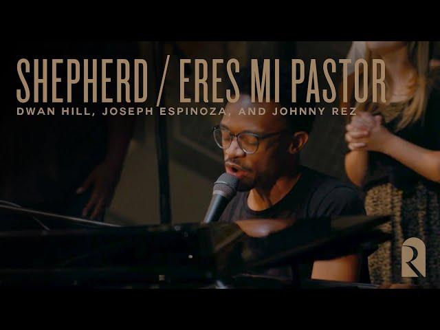 Shepherd / Eres Mi Pastor | REVERE Unscripted (Live)