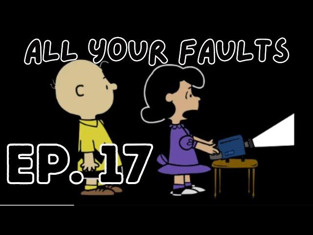 PEANUTS SERIES - CHARLIE BROWN | ALL YOUR FAULTS (2008)