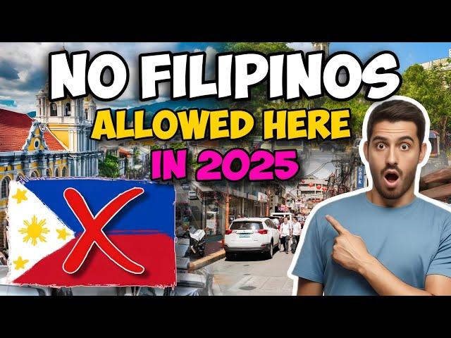 No Filipinos are Allowed Here || These countries not allowed Filipinos in 2025