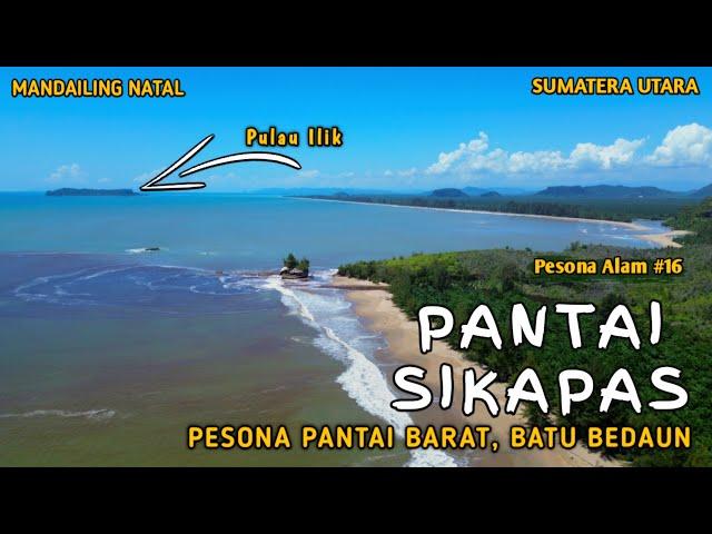 PANTAI BARAT NATAL ‼️ Pesona Pantai Batu Bedaun Sikapas Mandailing Natal, SUMUT, SIKAPAS BEACH