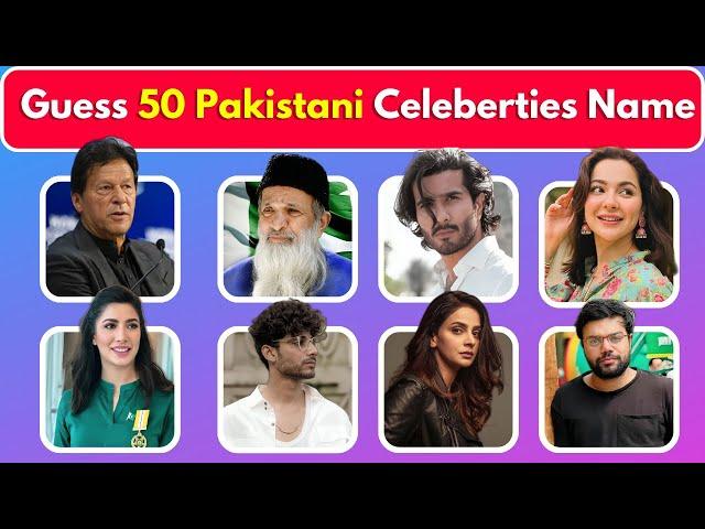 Guess 50 Pakistani Celebrities Name | Most Popular in World