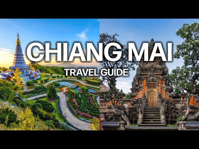 Chiang Mai Travel Guide | Must KNOW before you go to CHIANG MAI, Thailand