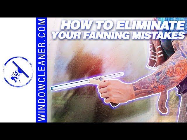 How To Eliminate Your Fanning Mistakes