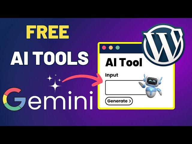 Create Free AI Tools With WordPress and Gemini in 3 Minutes