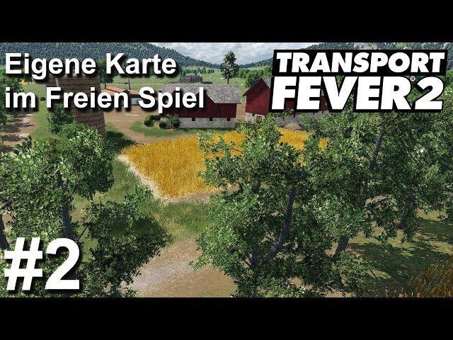 Freies Spiel im Test | Transport Fever 2 #2 | Gameplay | Deutsch | UwF