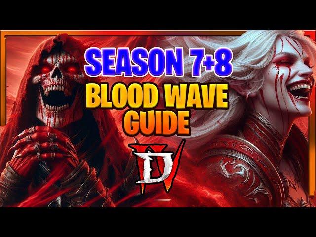 Diablo 4 Season 7 and 8 : Blood Wave Necromancer Build Guide (Best Ultimate Build in Game)