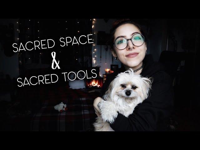 Creating Sacred Space and Tools for Witchcraft