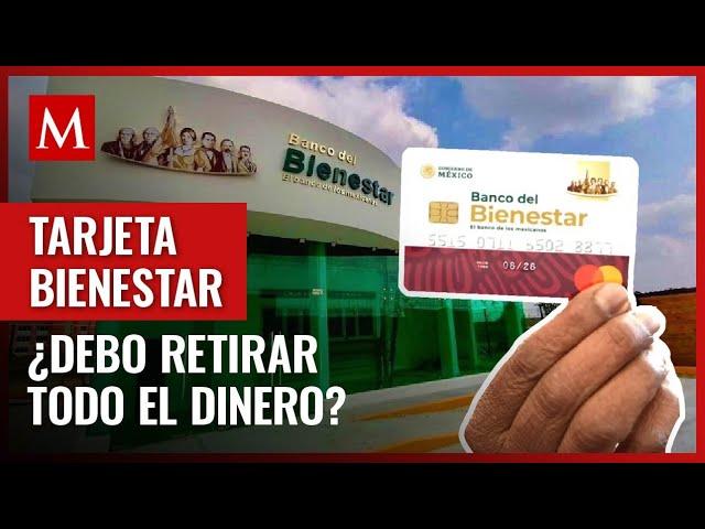 Esto sucede si no retiras todo tu dinero de la pensión Bienestar; te contamos los detalles