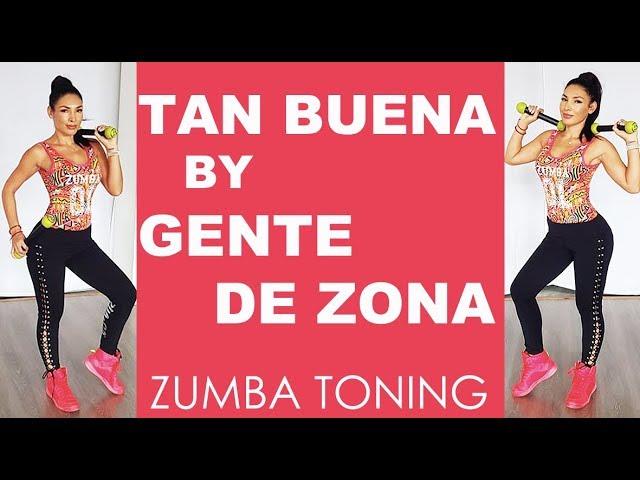 Tan Buena By Gente de Zona, Mau & Ricky /Zumba Toning Choreography by Monica Pulgarin