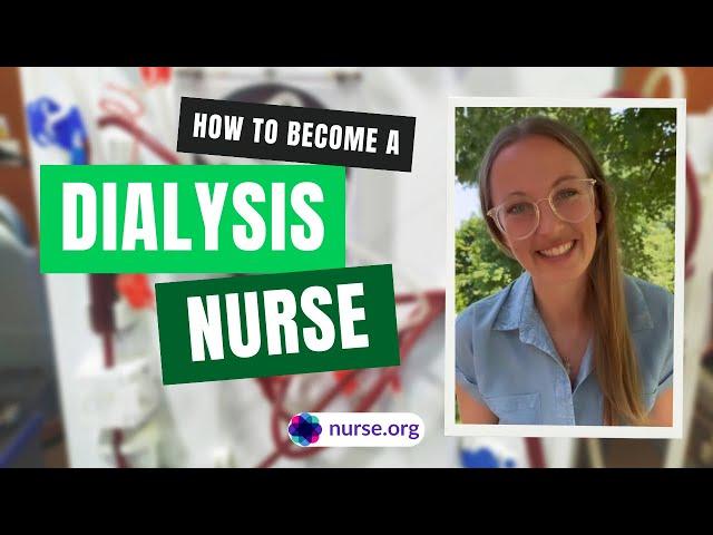 How to Become a Dialysis Nurse