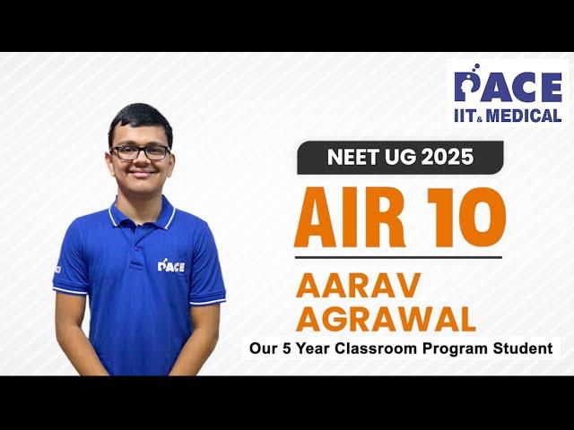 NEET 2025 Topper Testimonial | Aarav Agrawal AIR 10 |PACE IIT & Medical  #neet2025 #topper