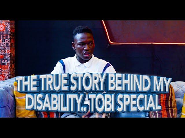 THE TRUE STORY BEHIND MY DISABILITY AND HOW OLABEST MET ME .....TOBI SPECIAL