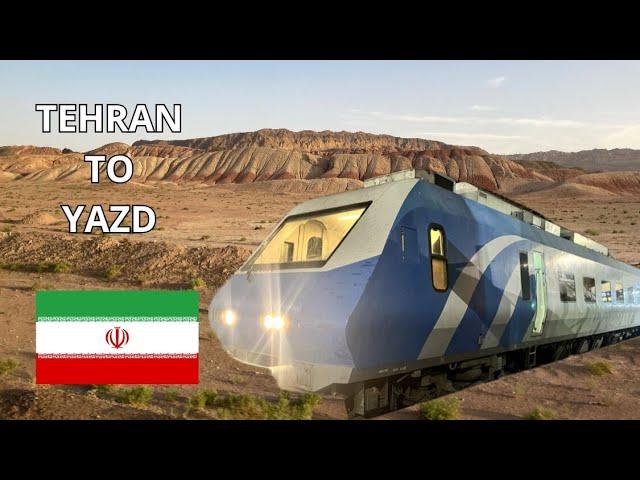 Tehran to Yazd by Train: Scenic Travel in Iran