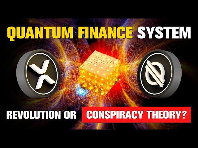  Quantum Financial System (QFS): Revolutionizing Finance or Conspiracy Theory?