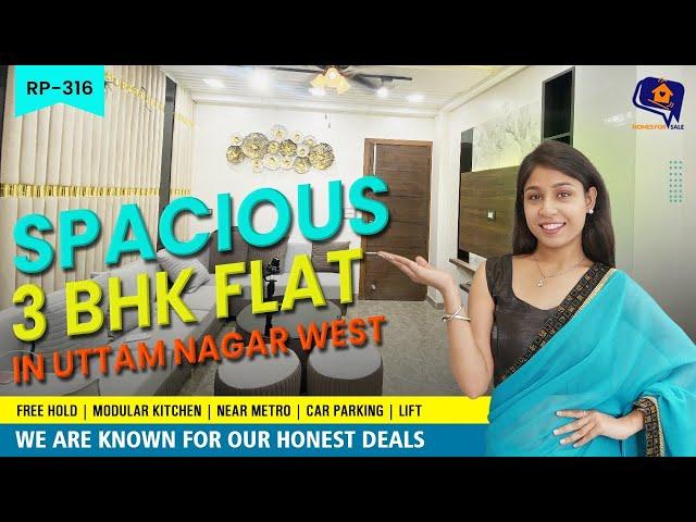 Spacious 3 BHK Flat in Uttam Nagar West | Flat Near Metro | Affordable Price | RP 316