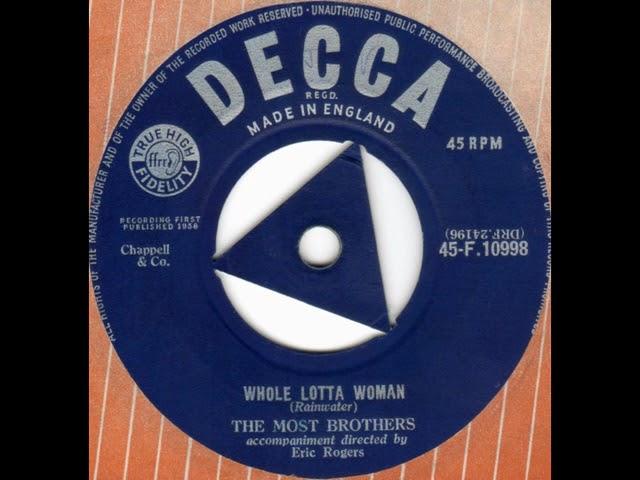 Whole Lotta Woman     The Most Brothers 1958 Decca