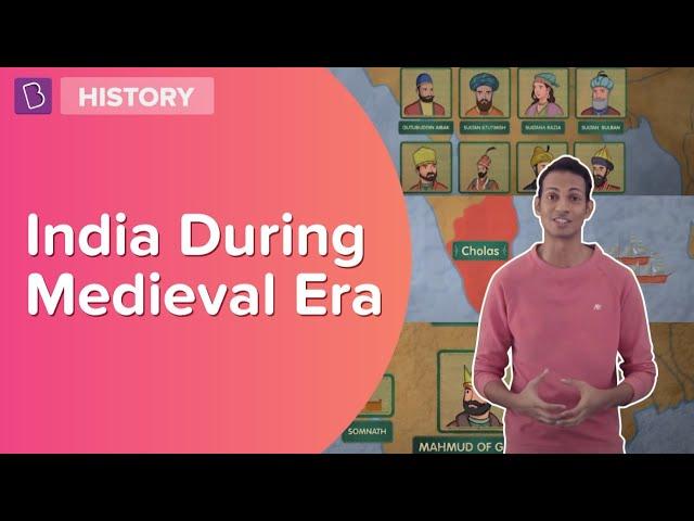 India During The Medieval Era | Class 7 - History | Learn With BYJU'S