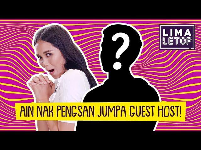 LimaLetop! | Ain Edruce Nak Pengsan Jumpa Guest Host!