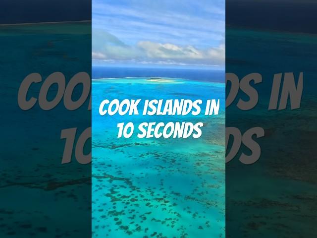 Cook Islands highlights in 10 seconds ️ #cookislands #aitutaki #rarotonga #travel