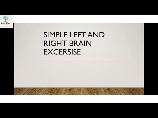 simple Left and right brain excersise