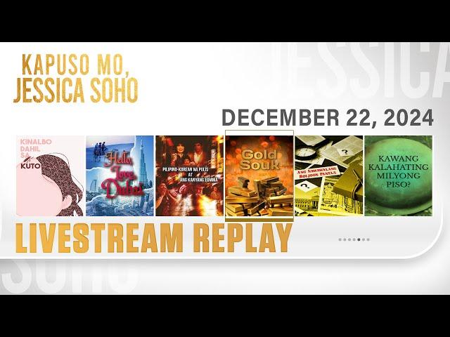 KMJS livestream December 22, 2024 Episode - Replay | Kapuso Mo, Jessica Soho