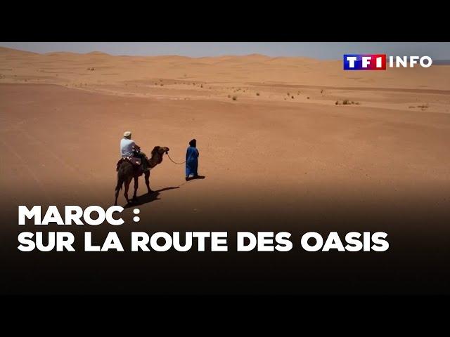 Maroc : sur la route des oasis