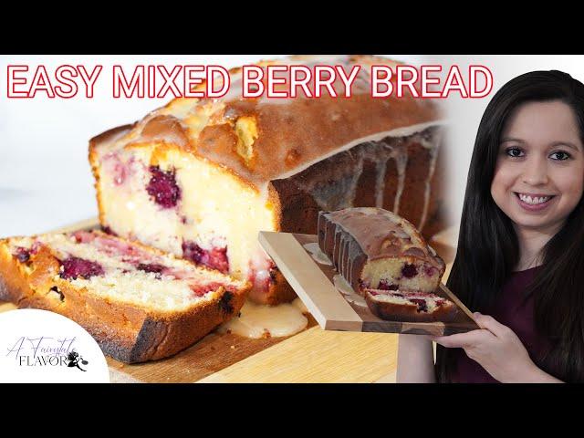 MIXED BERRY BREAD TOPPED WITH A GLAZE | Easy mixed berry bread recipe