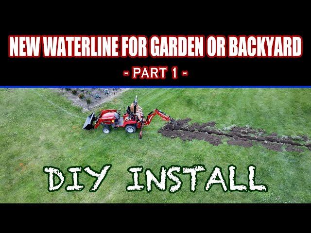 How to Install a New Underground Waterline for Your Garden or Backyard - DIY Part 1