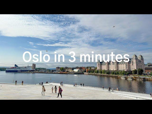 Oslo in 3 minutes