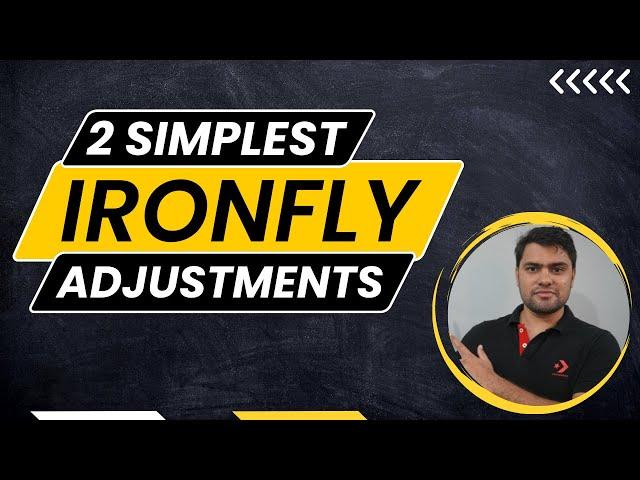 IRONFLY MANAGEMENT | 2 Simple & Effective IRONFLY Adjustments | Option Sailor | Options Trading