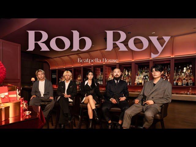 BEATPELLA HOUSE - Rob Roy (Beatbox)