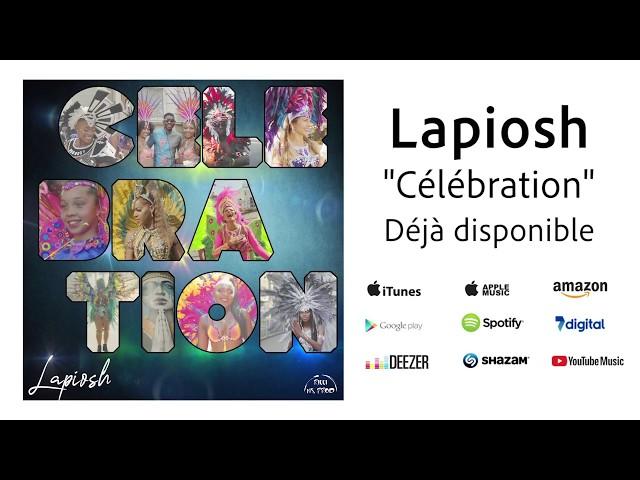 Lapiosh  - Célébration (Audio)