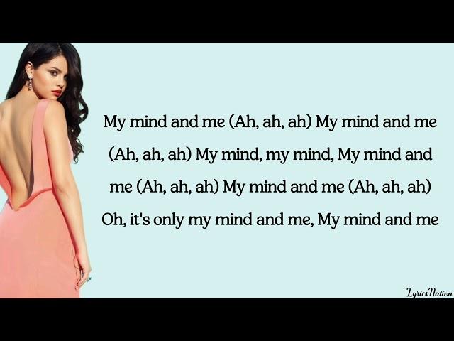 Selena Gomez - My Mind & Me (lyrics)