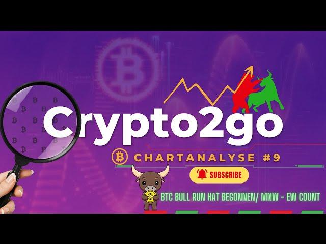 Crypto2go #9 / BTC BULLRUN HAT BEGONNEN? / MNW #1 EW COUNT