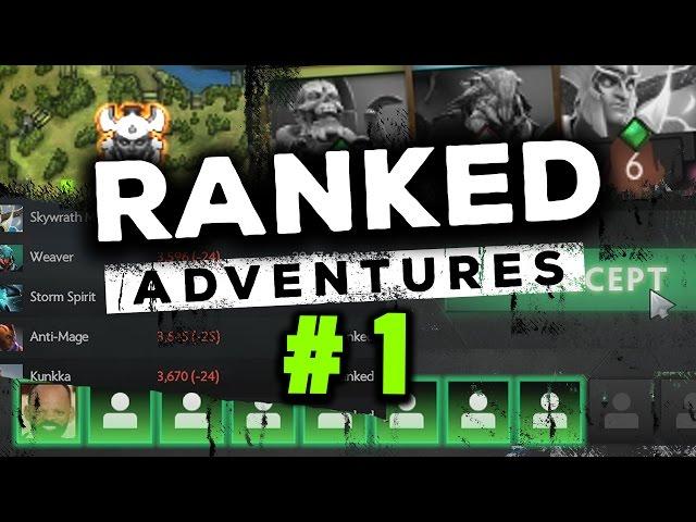 RANKED ADVENTURES #1 - ROAD TO 4K (DOTA 2)