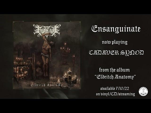 Ensanguinate - Eldritch Anatomy (album streaming)