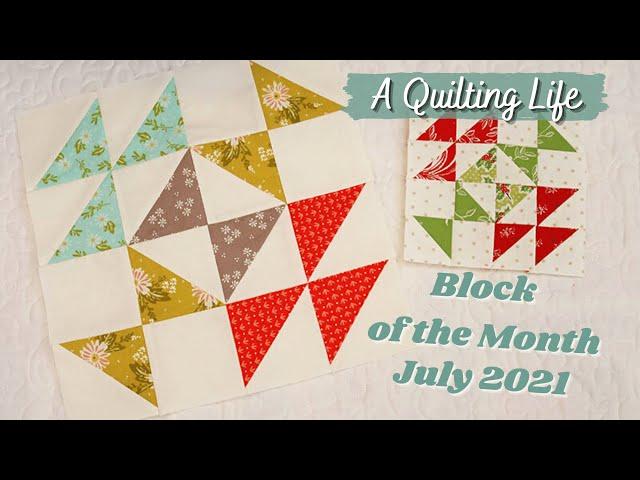 Quilt Block of the Month: July 2021