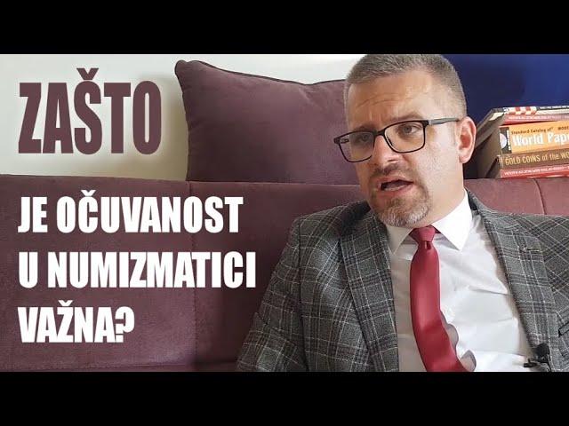 Zašto je očuvanost u numizmatici važna?