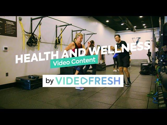 Health and Wellness Video Production by VideoFresh