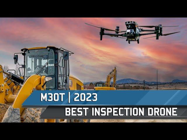 M30t | Best Overall Inspection Drone for 2023