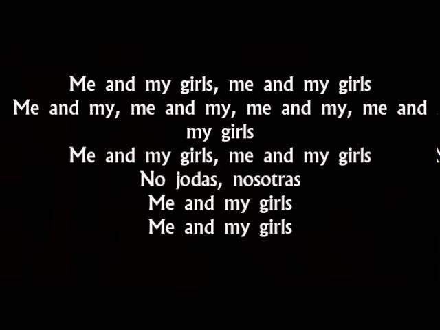 Selena gomez- Me and my girls lyrics