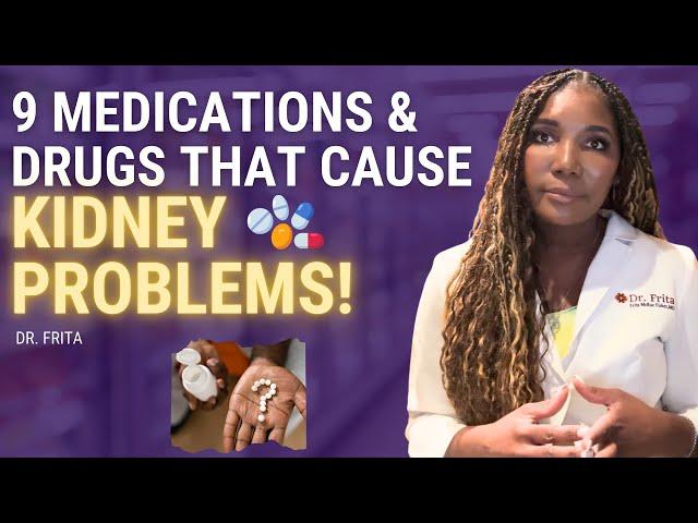  9 Common Medications and Drugs That Cause Kidney Damage! Are Your Kidneys at Risk?