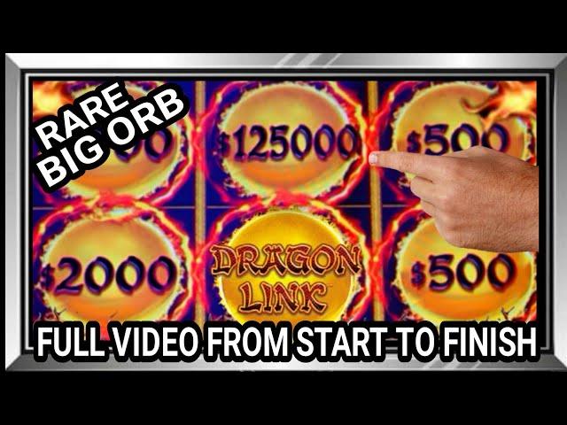 Omg! HUGE RARE BIG ORB | Video from Start to Finish NO CUT at Dragon Link Slot