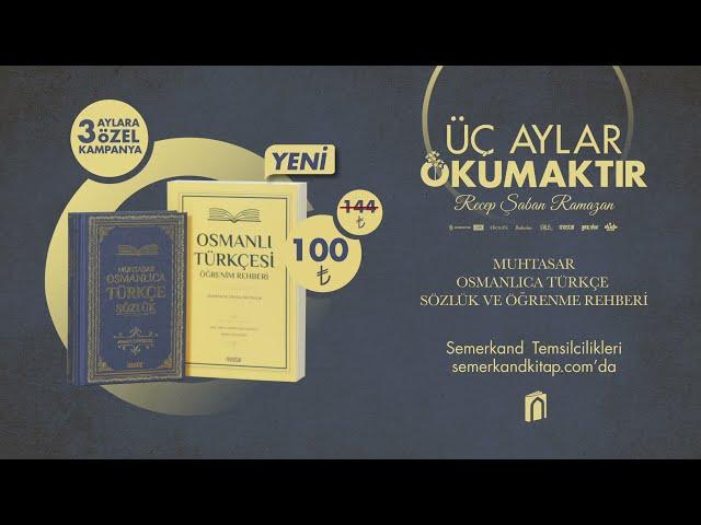  Muhtasar Osmanlıca-Türkçe Sözlük | KAMPANYA | Üç Aylar Okumaktır