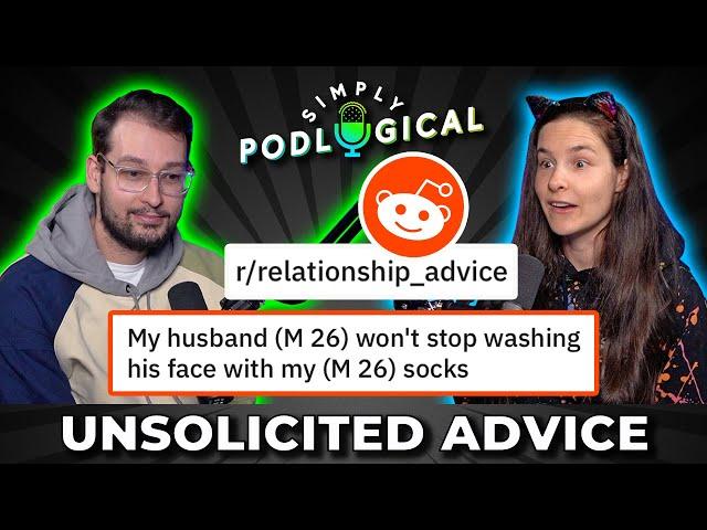 Giving Reddit Relationship Advice - SimplyPodLogical #35